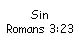 Sin Romans 3:23